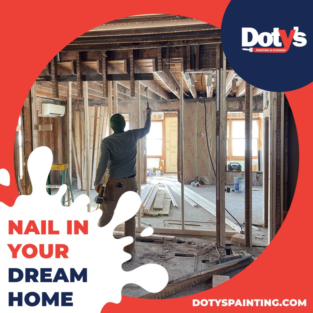 Nail in Your Dream Home